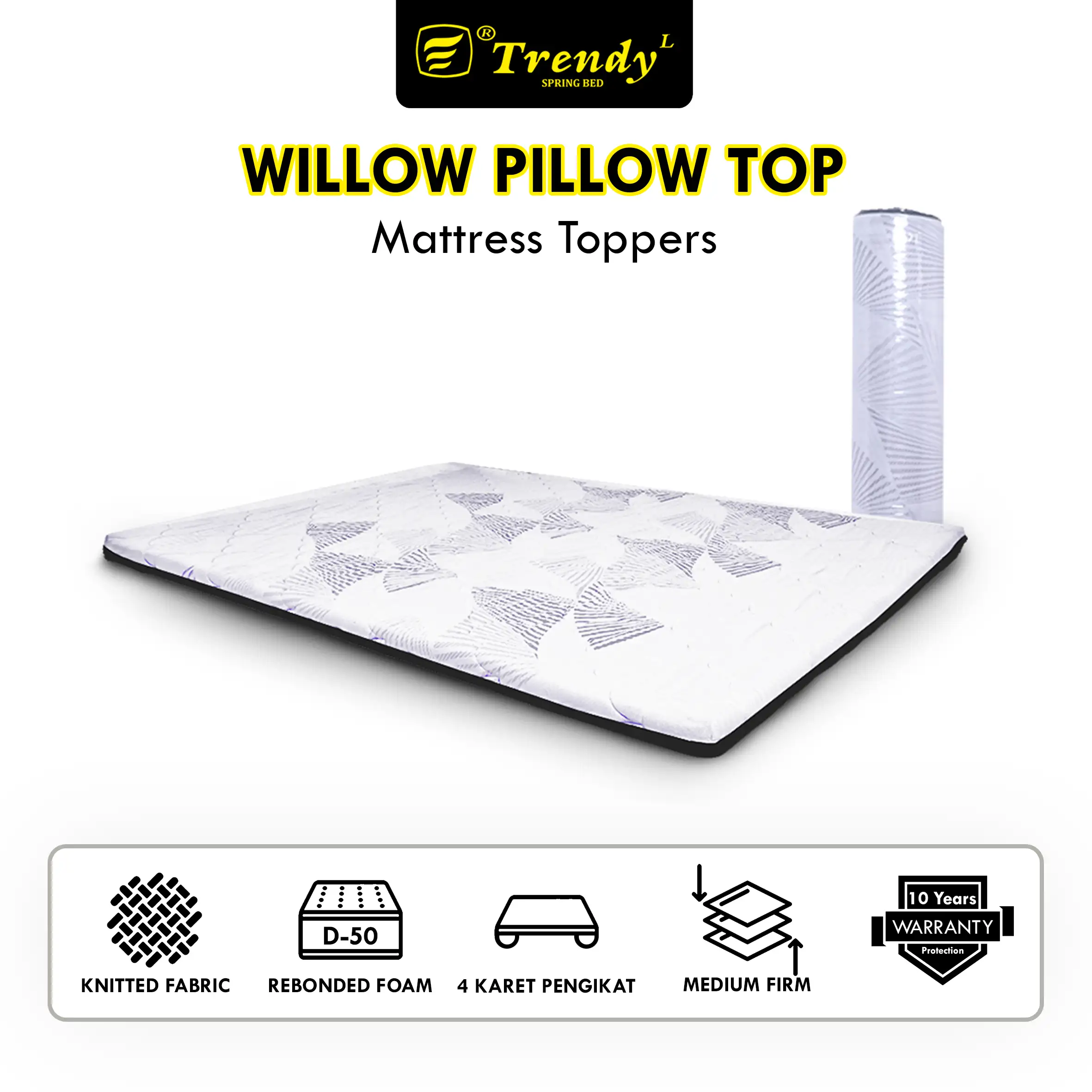 Trendy Willow Pillow Top - Mattress Toppers Spons Rebonded Vacuum, Press & Roll